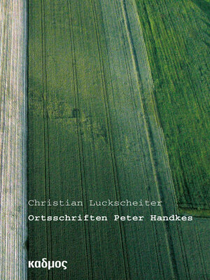 cover image of Ortsschriften Peter Handkes